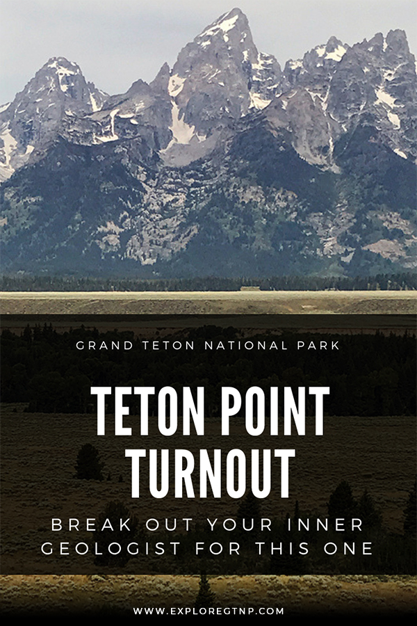 Explore Grand Teton National Park Teton Point Turnout