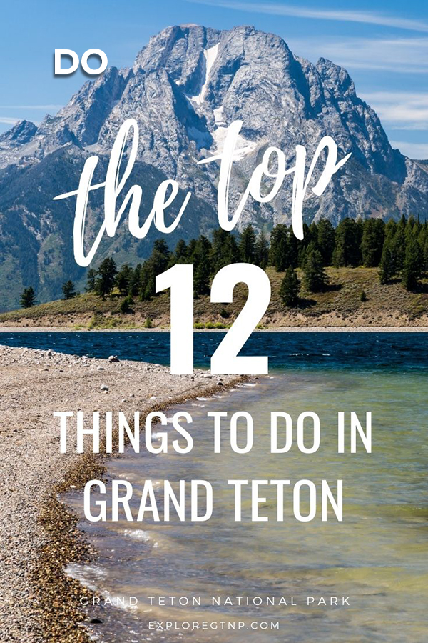 Things to Do at Grand Teton National Park