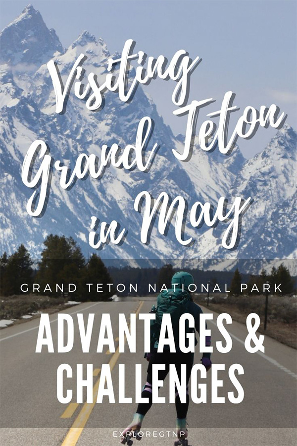 Grand Teton National Park in May - Rollerskater rolling towards Tetons