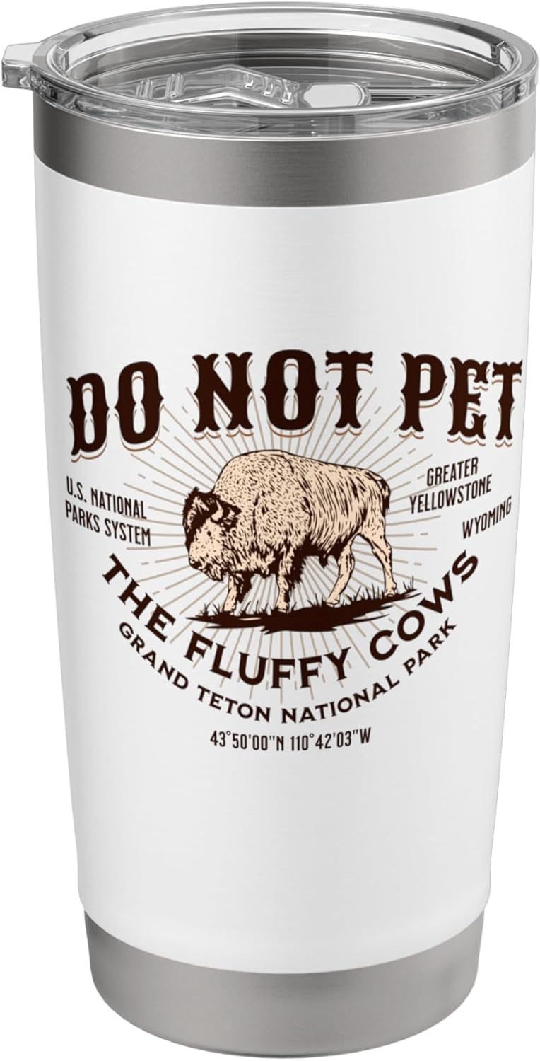 Stainless Steel Tumbler - White, with image of bison and do not pet the fluffy cows wording